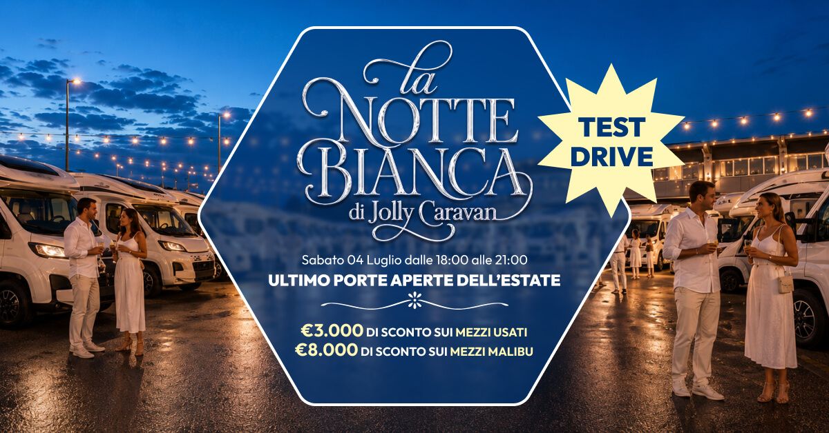 Notte Bianca Porte Aperte Jolly Caravan